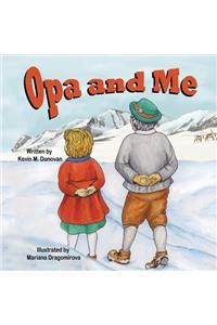 Opa and Me