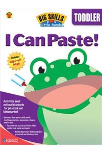 I Can Paste, Grade Toddler