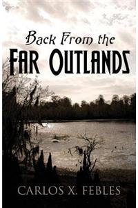 Back from the Far Outlands