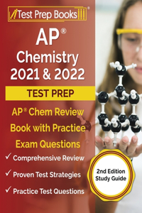 AP Chemistry 2021 and 2022 Test Prep