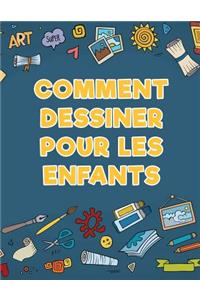 Comment dessiner pour les enfants