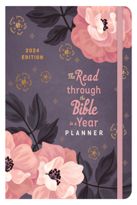 Read Through the Bible in a Year Planner: 2024 Edition