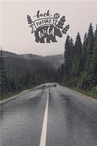 Back to Nature Wild
