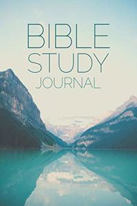 Bible Study Journal: 150 Pages of Worksheets for Your Bible Study, Reflections, Inspirations and Prayers - The Mountain and The Faith