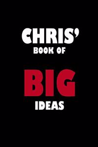 Chris' Book of Big Ideas