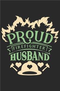 Proud firefighter husband