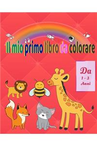 Il mio primo libro da colorare Da 1 - 3 anni