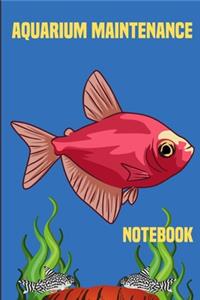 Aquarium Maintenance Notebook