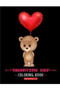 Valentine Day Coloring Book For Kid Ages 2-8