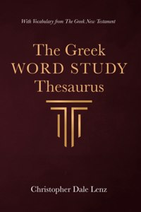 Greek Word Study Thesaurus