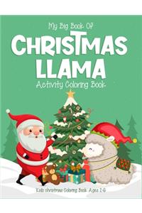 My Big Book Of Christmas Llama Activity Coloring Book Kids Christmas Coloring Book Ages 2-6