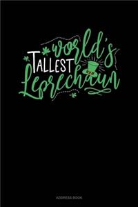 World's Tallest Leprechaun