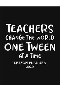 Lesson Planner 2020: Weekly and Monthly Organizer for Middle School Teachers with Funny Saying on Black and White Cover - Teacher Agenda for Class Planning and Organizin