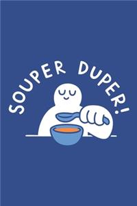 souper duper