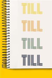 Name TILL A beautiful personalized