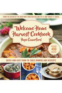 Welcome Home Harvest Cookbook