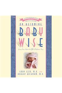 On Becoming Babywise