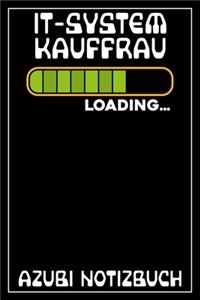 IT-Systemkauffrau Loading... Azubi Notizbuch