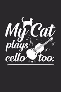 My cat plays cello too