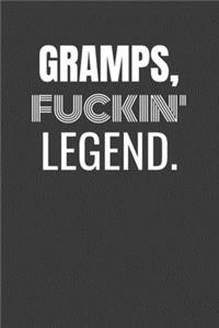 Gramps Fuckin Legend