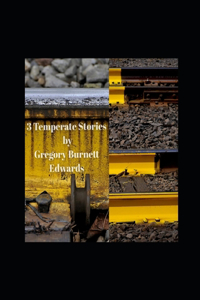 3 Temperate Stories