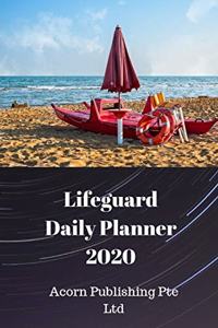 Lifeguard Daily Planner 2020