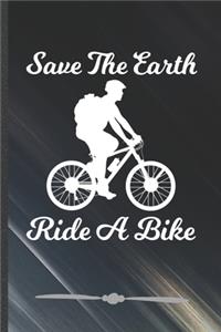 Save the Earth Ride a Bike