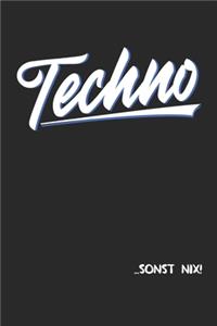 Techno ...sonst nix!