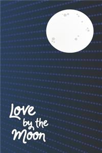 Love By The Moon