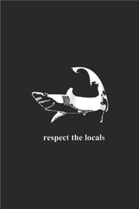 Respect The Locals