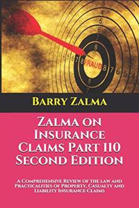 Zalma on Insurance Claims Part 110 Second Edition