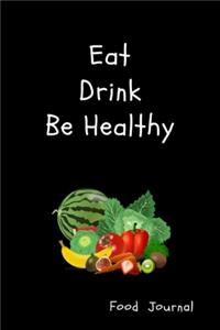 Eat Be Healthy Food Journal