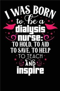 I was Born To Be a Dialysis Nurse