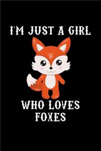 Just a Girl Who Loves Foxes
