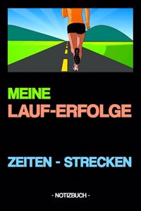 Meine Lauf-Erfolge - Zeiten - Strecken