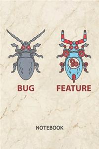 Bug Feature