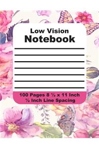 Low Vision Notebook