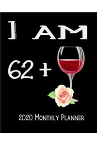 I Am 62+ 2020 Monthly Planner