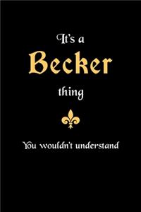 It's A Becker Thing, You Wouldn't Understand
