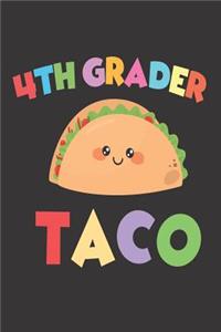 4th Grader Taco