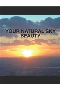 Your Natural Sky Beauty