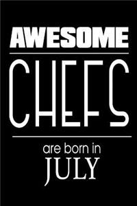 Awesome Chefs Are Born In July