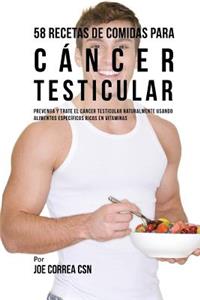 58 Recetas De Comidas Para Cáncer Testicular