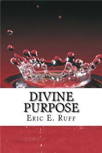 Divine Purpose