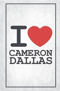 I Love Cameron Dallas