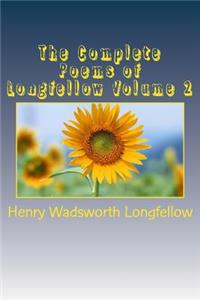 The Complete Poems of Longfellow Volume 2