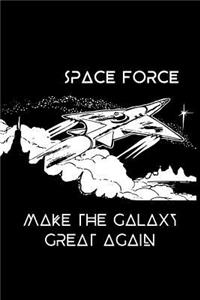 Space Force - Make the Galaxy Great Again