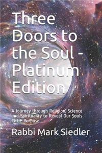 Three Doors to the Soul - Platinum Edition