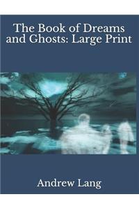 The Book of Dreams and Ghosts
