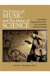 The Science of Music and the Music of Science